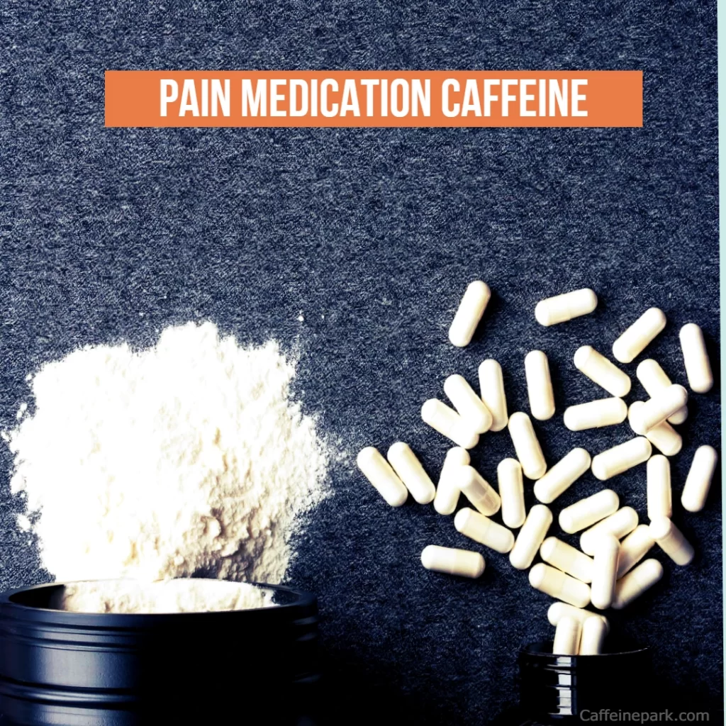 Pain Medication Caffeine