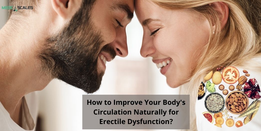How to Improve Your Body's Circulation Naturally for Erectile Dysfunction
